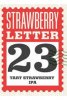 23 strawberry-letter-23-tart-strawberry-ipa-c87c10dcfeb4cf9b.jpeg