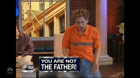 Not the Father Gif.gif